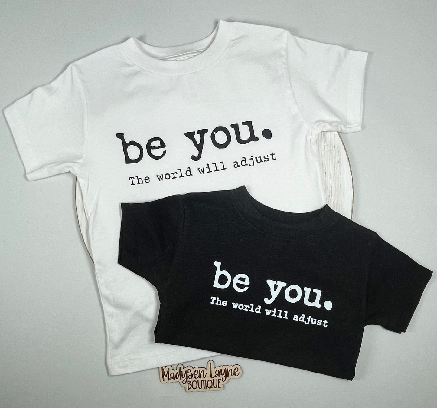 Be You (Toddler/Youth)