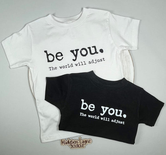 Be You (Toddler/Youth)