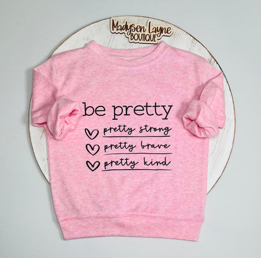 Be Pretty